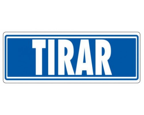 SEÑAL "TIRAR" 175X65 PVC GRIS ARCHIVO 2000 6177-03 GS (Espera 4 dias)